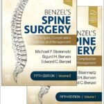 Benzel’s Spine Surgery, 2-Volume Set: Techniques, Complication Avoidance and Management – 5th Edition